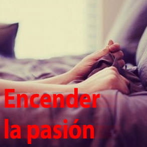 10 Maneras de encender la pasión en tu relación sexual